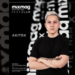 AKITEK - Mixmag Asia Vietnam | 11:11 Club 2022