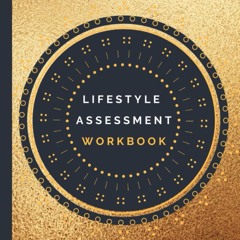 ▶️ PDF ▶️ Lifestyle Assessment Workbook: The LAW - a journal to plan a