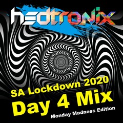 SA Lockdown 2020 Day 4 Mix