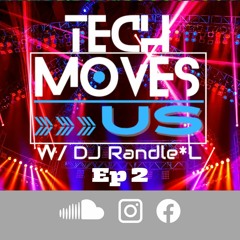 Tech Moves Us - Episode 2