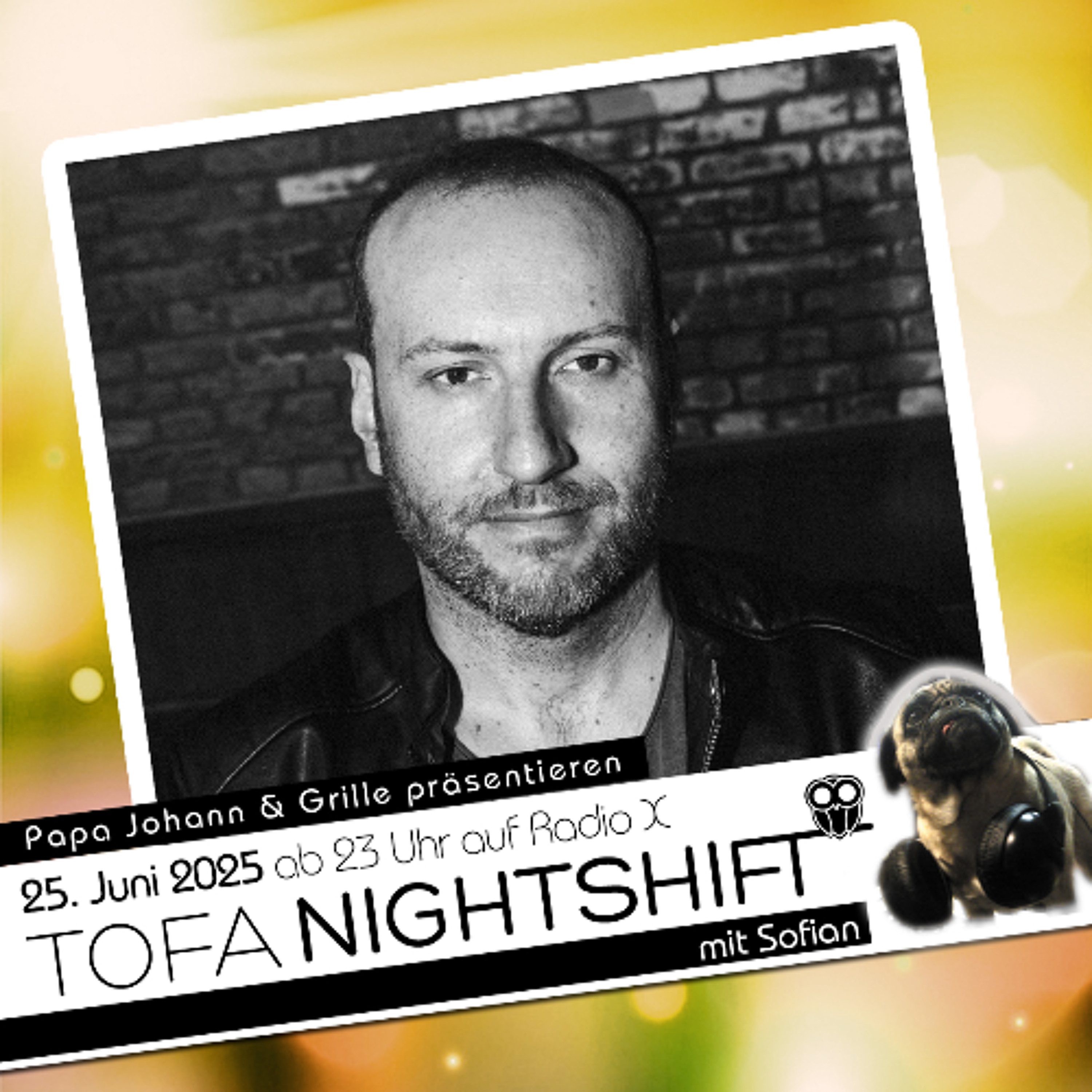 26.06.2025 - ToFa Nightshift mit Sofian episode artwork