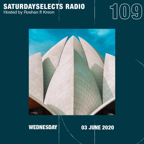 SaturdaySelects Radio Show #109 ft Kreon