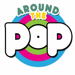 Around The Pop 27 - new season