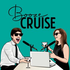 Booze Cruise Podcast