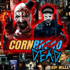 EP 111 - Is This The GROSSEST Horror Movie!?