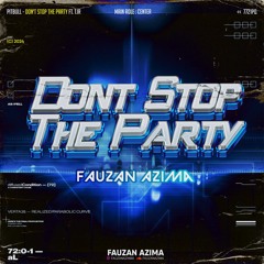 DONT STOP THE PARTY ( WC X FAUZAN AZIMA ) #SUPERDUPEREXPRESS!!