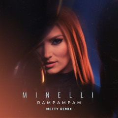 Minelli - Rampampam (Metty Remix)