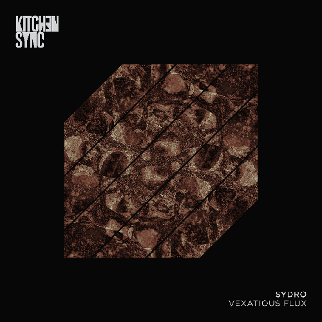 KSR044 Sydro - Vexatious Flux