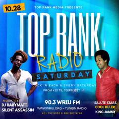 Top Rank Radio - Cool Ruler & Jammy$ Salute - 10.28.2023.mp3