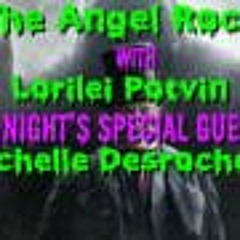 The Angel Rock With Lorilei Potvin & Guest Michelle Desrochers