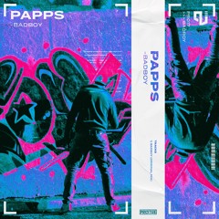 Papps - Badboy (Out Now)
