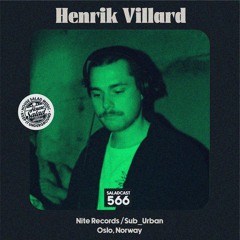 House Saladcast 566 |  Henrik Villard
