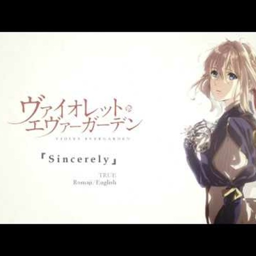 Stream Violet Evergarden Sincerely Op By Coffee Loneliness Listen Online For Free On Soundcloud Stream Violet Evergarden Sincerely Op By Coffee Loneliness Listen Online For Free On Soundcloud