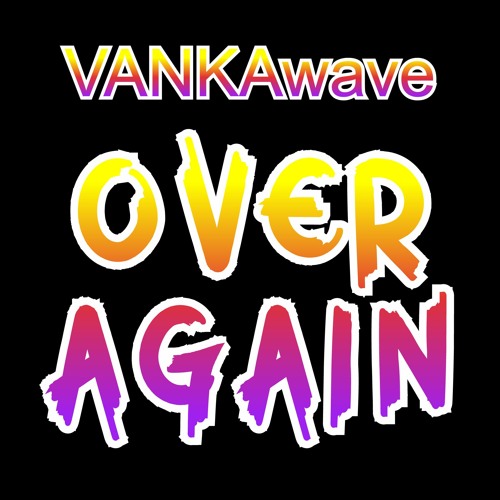 OVER AGAIN [[beats by: saint mike]]