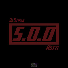 Jr Taliban x Hotti - SOD