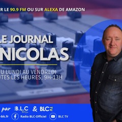 Le Journal De Radio BLC Par Nicolas - 24 Juin 2024