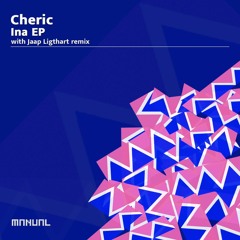 Cheric - Ina (Jaap Ligthart Remix)
