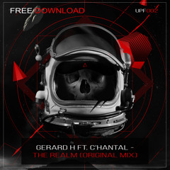 Gerard H ft. C'hantal - The Realm (Original Mix) 🚨FREE DOWNLOAD🚨