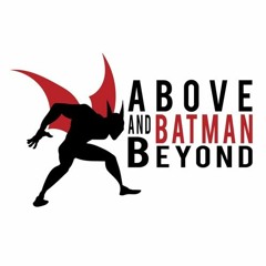 115 | Neo-Year Pre-Show with @batman_beyondcomics | ABB