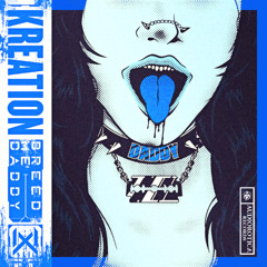 Breed Me Daddy (Darksiderz x CGK Remix)