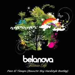 Belanova - Paso El Tiempo (Bounc3r Boy HS Bootleg)