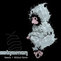 Needy (Wascal Remix)