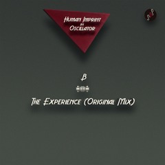 B2. Oscillator - The Experience (Original Mix)