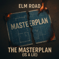 The Masterplan (Is a Lie)