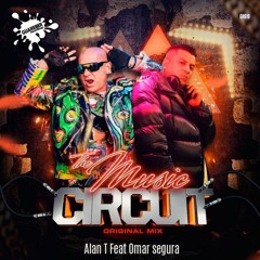GR619 Alan T & Omar Segura - The Music Circuit (Original Mix)