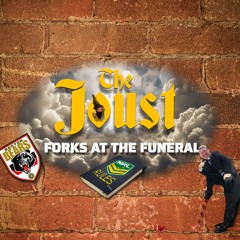 2024 - EP10 - FORKS AT THE FUNERAL
