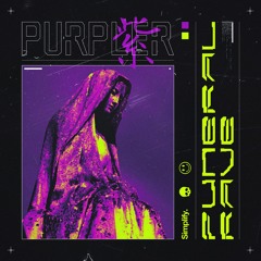 Purpler - Funeral Rave