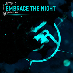 Embrace The Night (DJKrissB Remix)