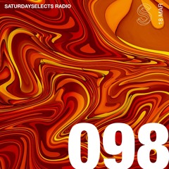 SaturdaySelects Radio Show #098