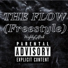The Flow (FreeStyle)