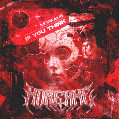 Morfame - If You Think (Free DL)