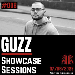 GUZZ Showcase Session #008