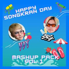 Happy Songkran DJY x T14 Edit - Mashup Pack Vol.1