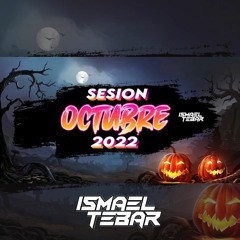 SESION OCTUBRE 2022 MIX (Reggaeton, Comercial, Trap, Flamenco, Dembow) Ismael Tebar DJ