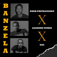 Banzela Feat. Leandro Tomás & Emilson Dos Santos