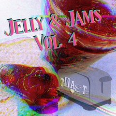 jelly & Jams Vol. 4