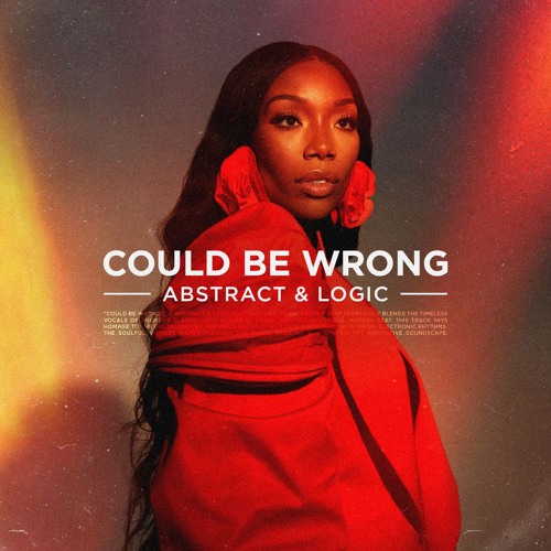 Abstract & Logic - Could Be Wrong