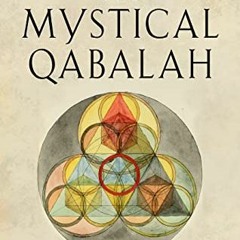 Access EBOOK EPUB KINDLE PDF The Mystical Qabalah (Weiser Classics Series) by  Dion F