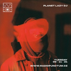 Planet LAZY DJ 11/21 by ARNII