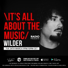 Wilder for It's all about the Music DJ Mix Series - 24-03 -2020