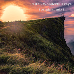 Celta - Wonderfull Rays (Original Mix)