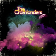 The Crashlanders - Guld och gröna skogar