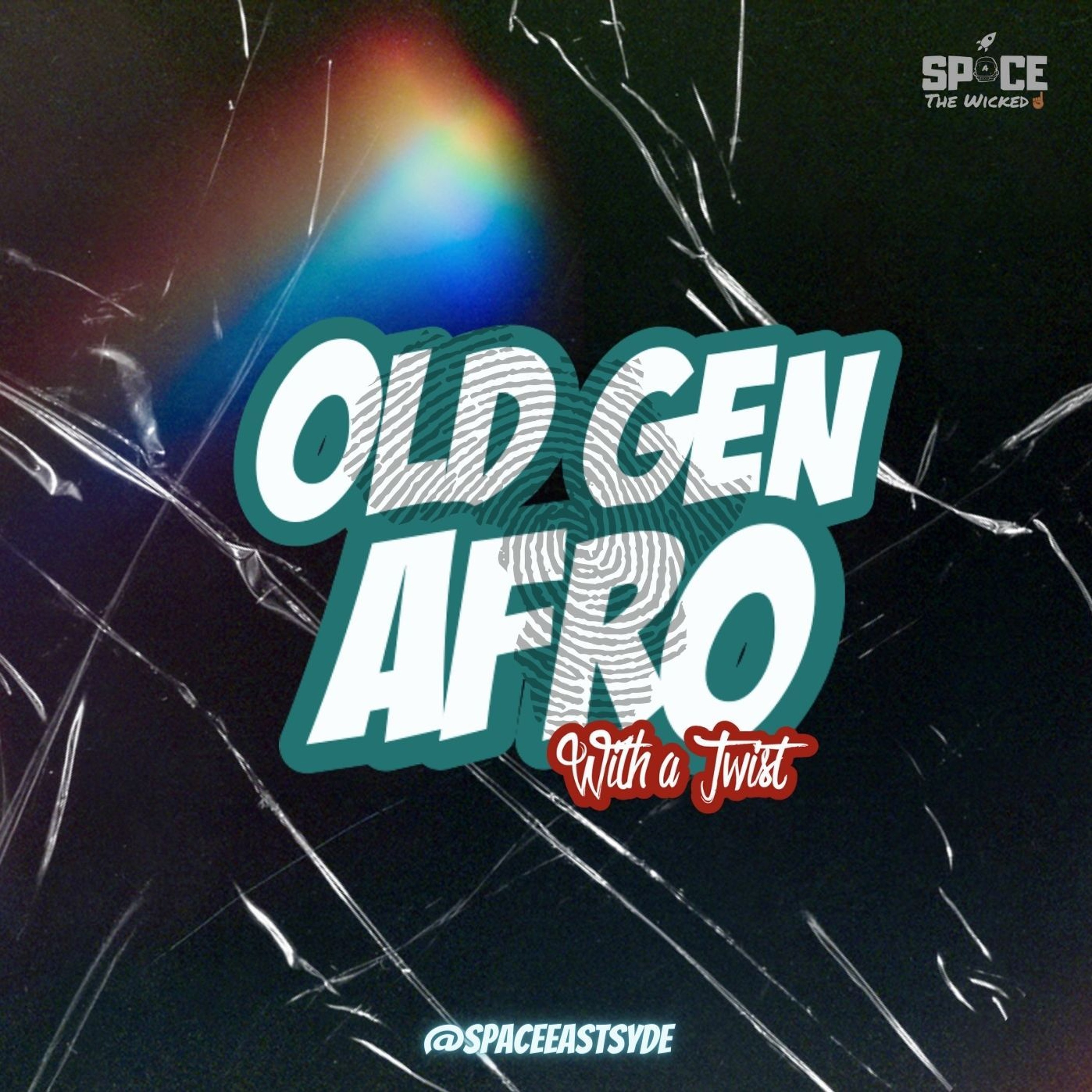 OLD GEN AFRO With A Twist | Throwback Afro Mix | Mixed By @SPACEEASTSYDE episode artwork