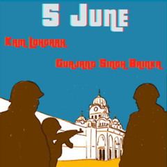 5 June (feat. Gurjant Singh Bainka) - Kam Lohgarh