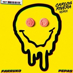 Farruko - Pepas (Carlos Rivera Remix)