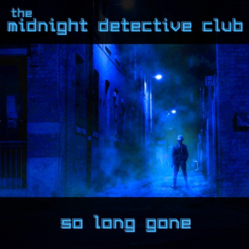 So Long Gone (The Midnight Detective Club)